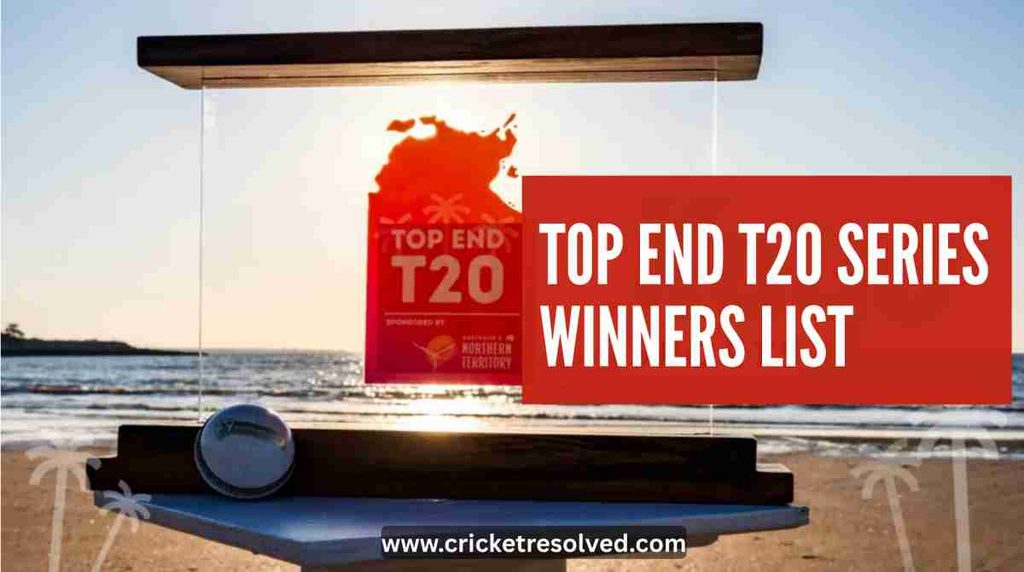 Top End T20 Series Winners List