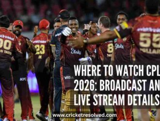 Where to Watch CPL 2026: Broadcast and Live Stream Details