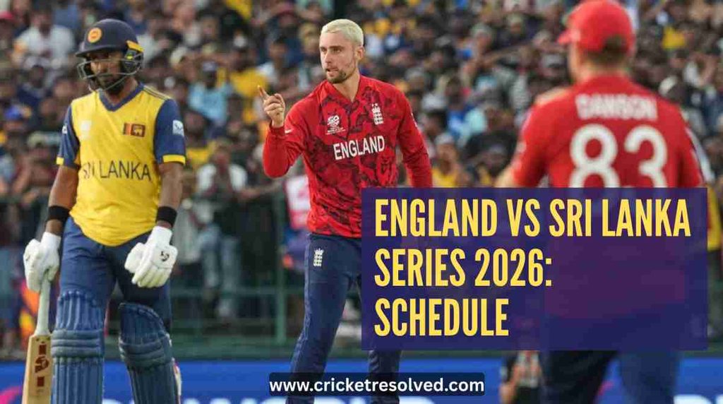 England vs Sri Lanka Series 2026: Schedule, Venues, Squads, Broadcast Details
