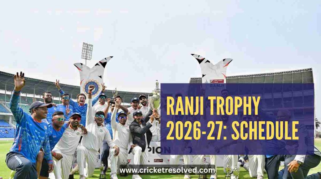 Ranji Trophy 2026-27: Schedule, Venues, Squads, Broadcast Details